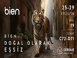 CERSAIE'DE BIEN RÜZGARI ESECEK